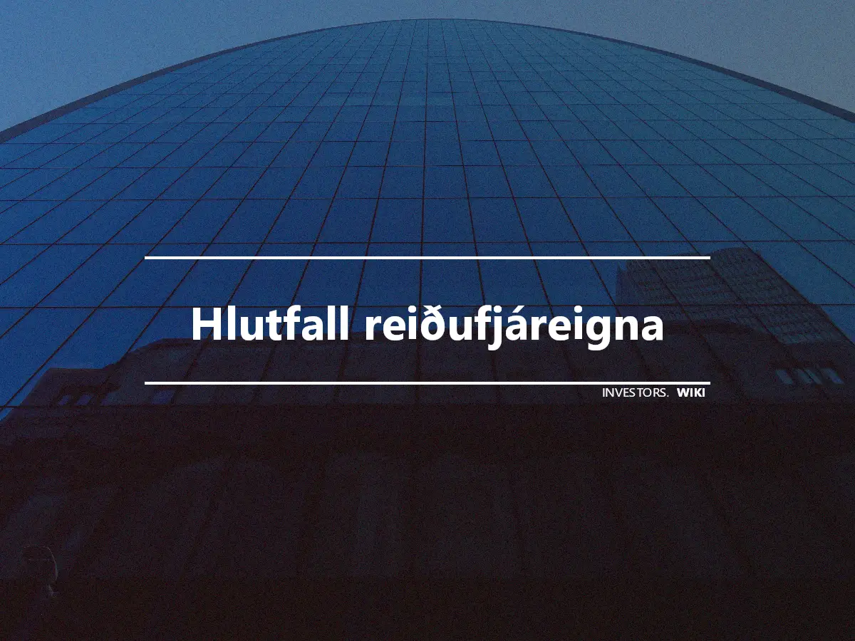 Hlutfall reiðufjáreigna