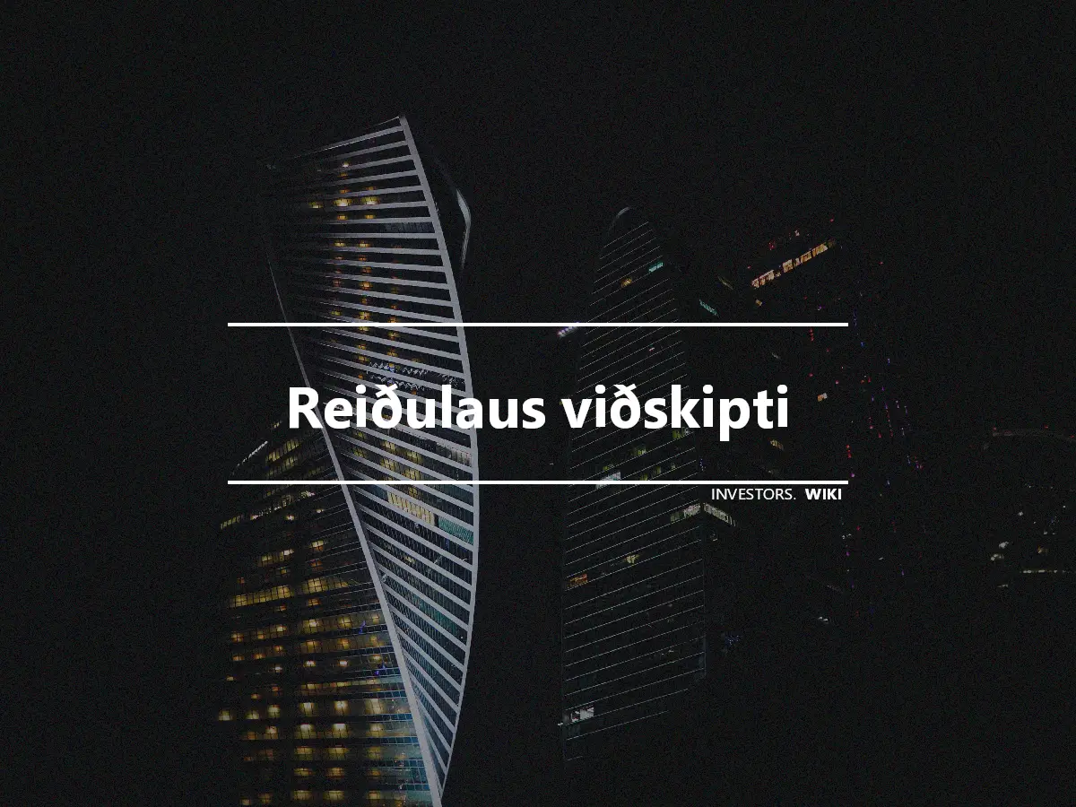 Reiðulaus viðskipti