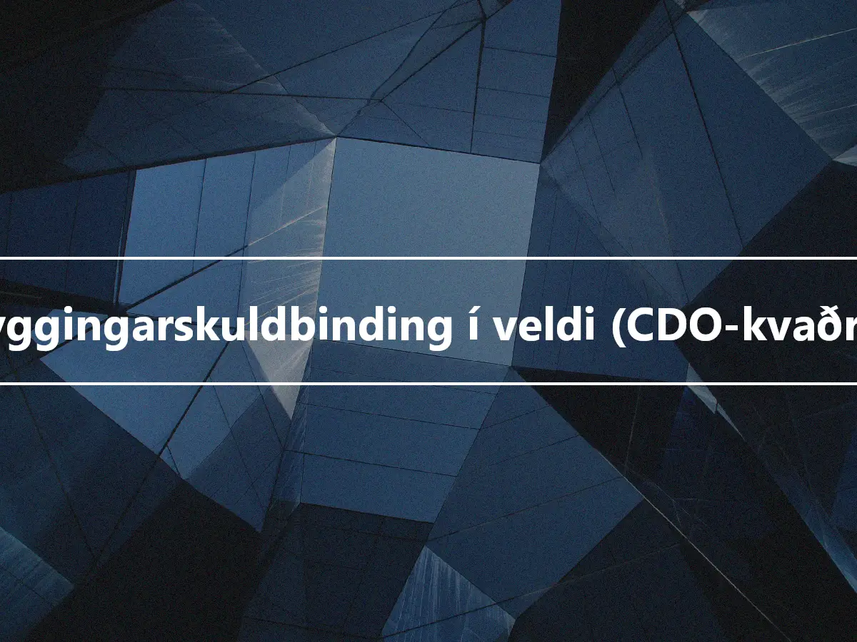 Tryggingarskuldbinding í veldi (CDO-kvaðrat)