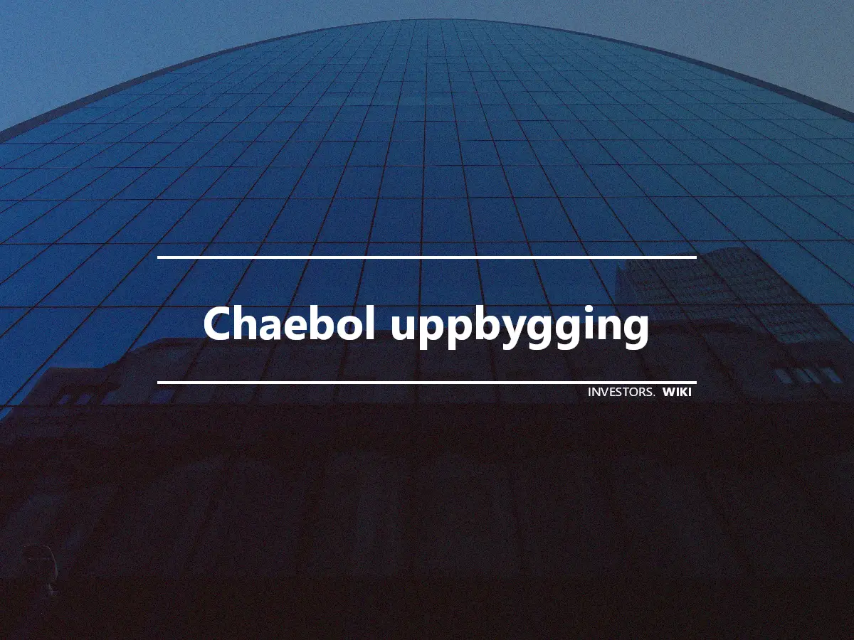 Chaebol uppbygging