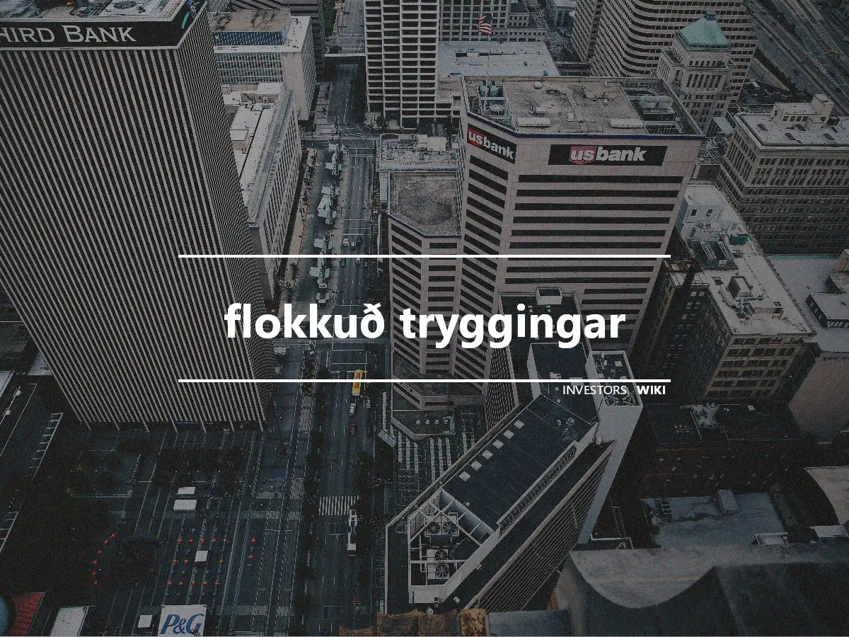 flokkuð tryggingar