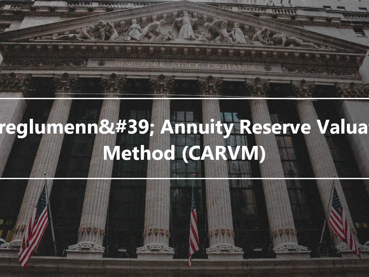 Lögreglumenn&#39; Annuity Reserve Valuation Method (CARVM)