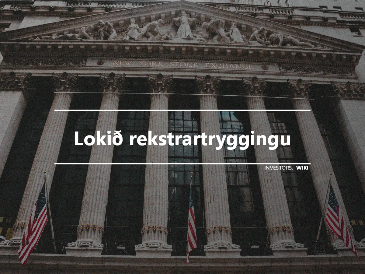 Lokið rekstrartryggingu