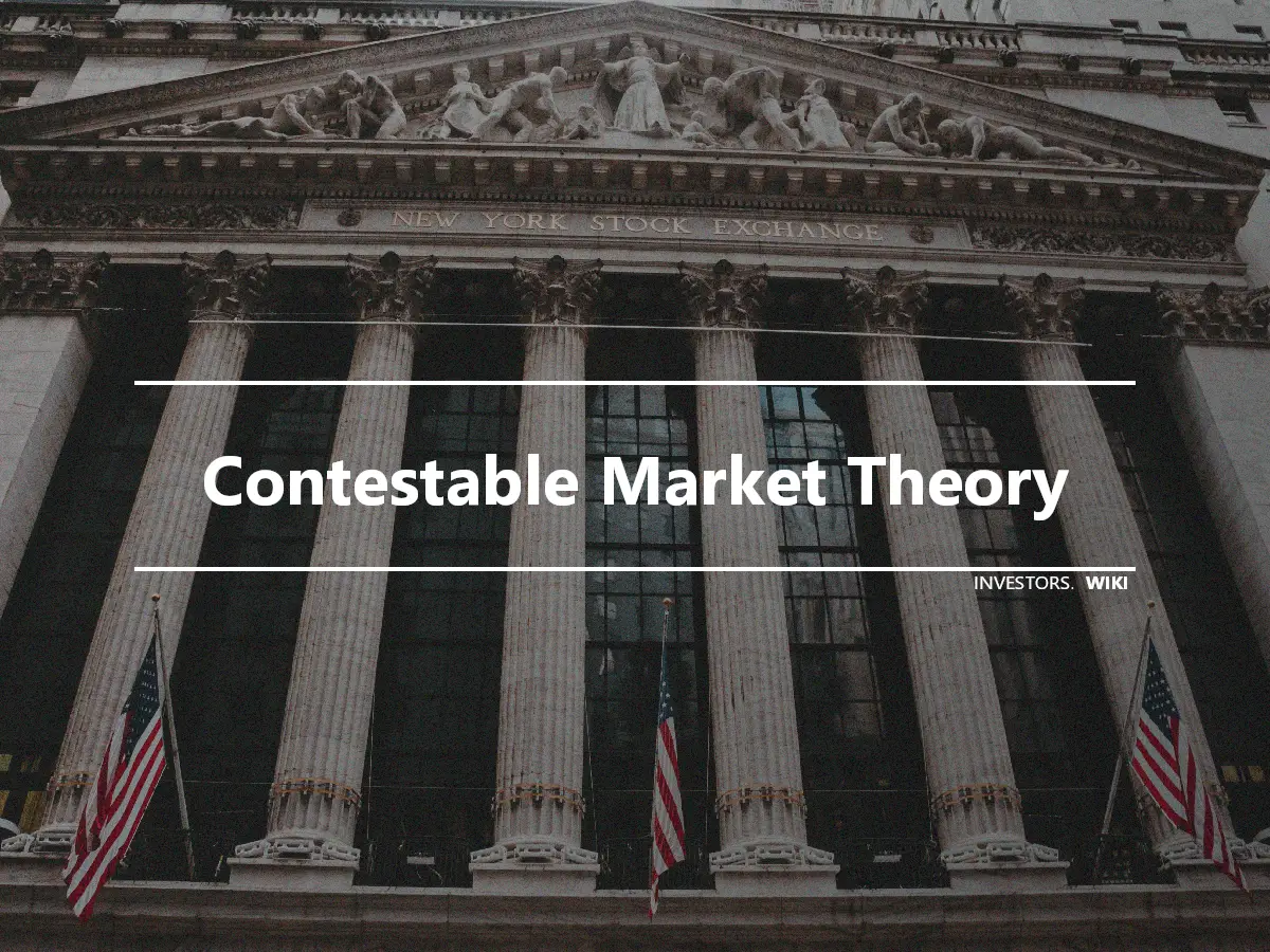 Contestable Market Theory