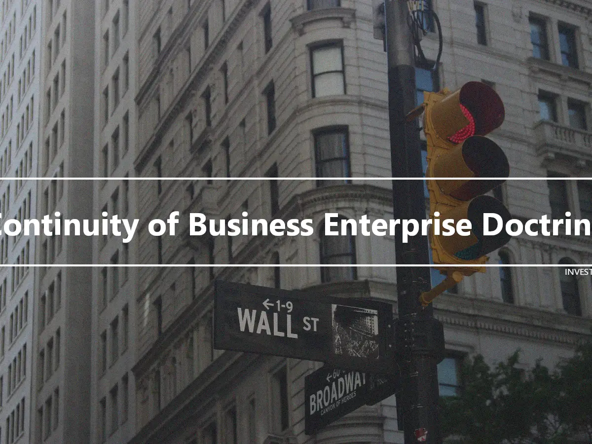 Continuity of Business Enterprise Doctrine
