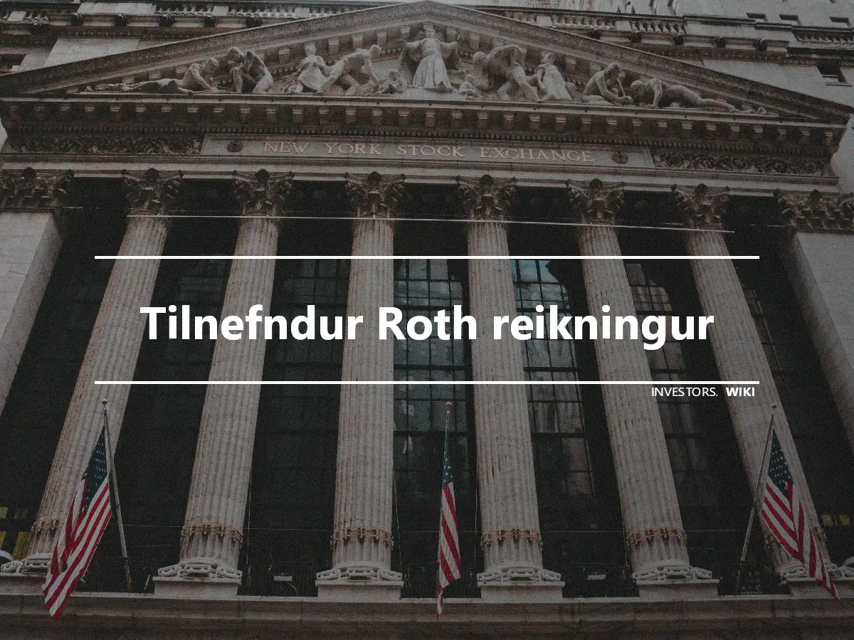 Tilnefndur Roth reikningur