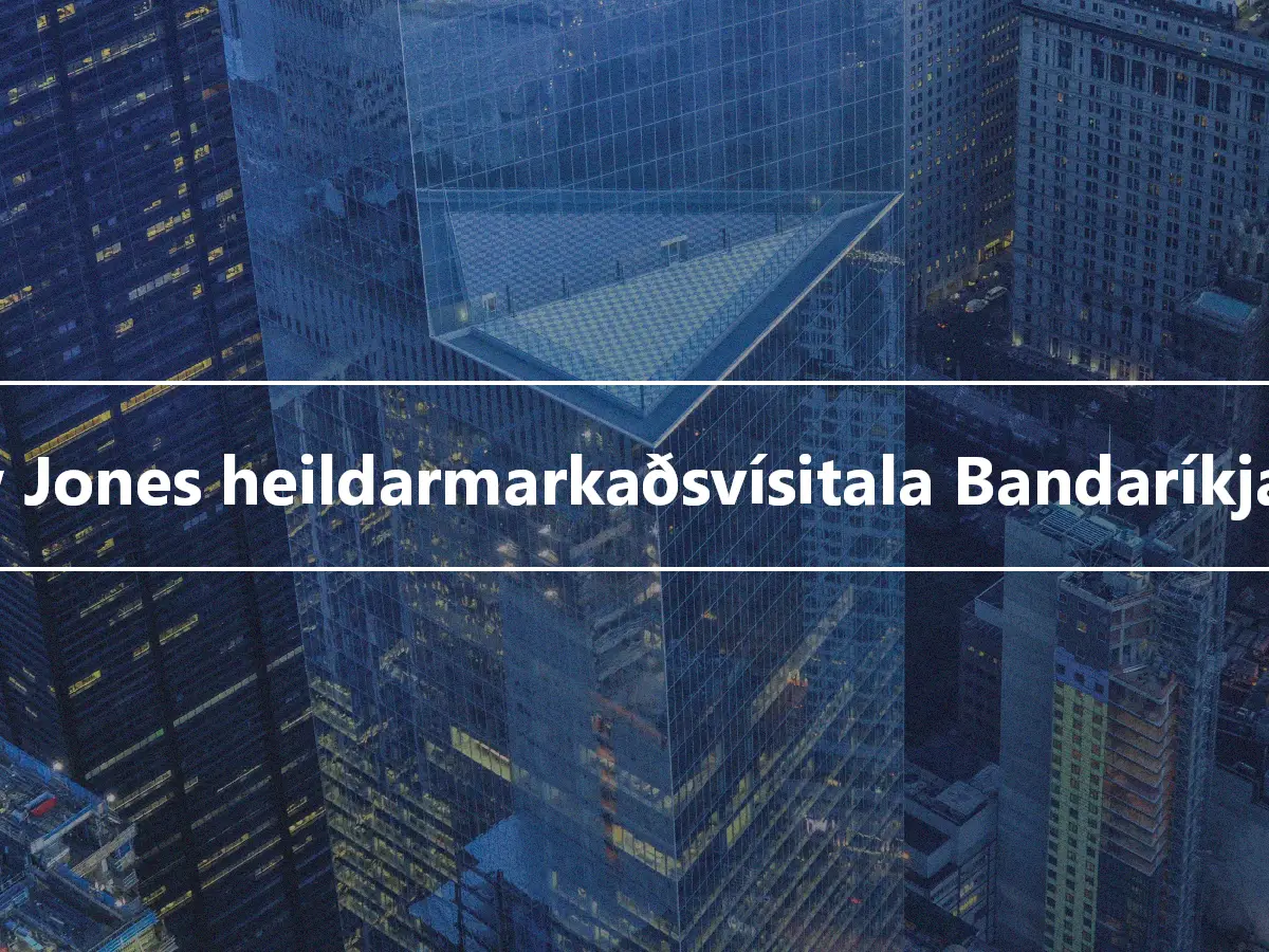 Dow Jones heildarmarkaðsvísitala Bandaríkjanna