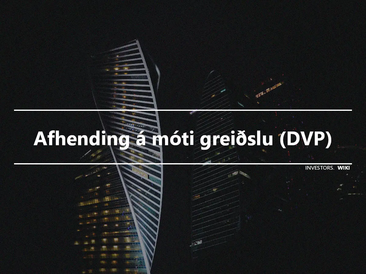 Afhending á móti greiðslu (DVP)