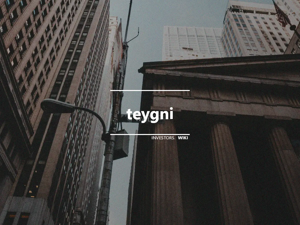 teygni