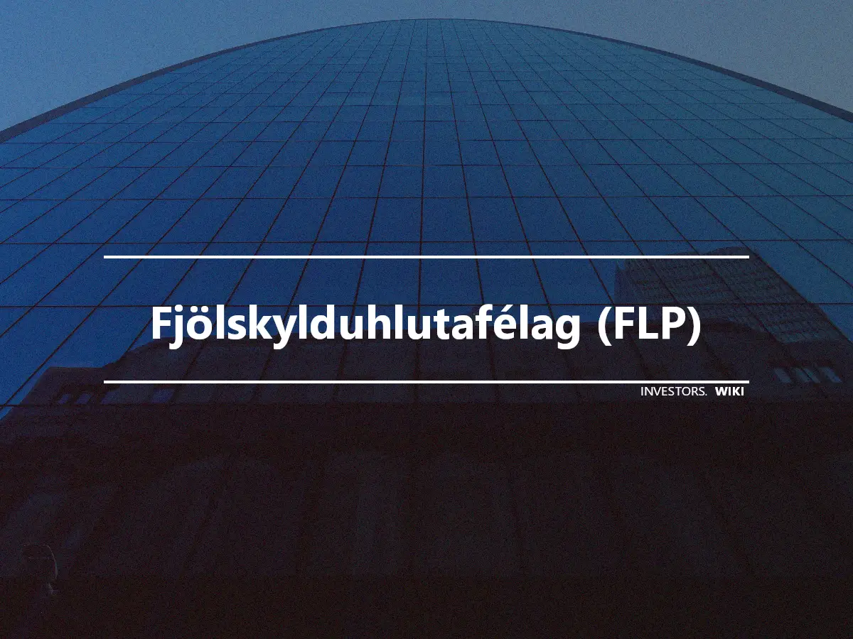 Fjölskylduhlutafélag (FLP)