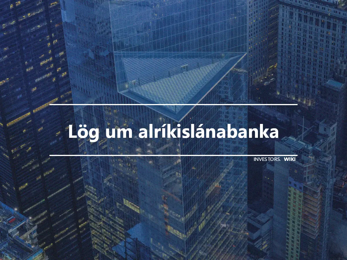 Lög um alríkislánabanka