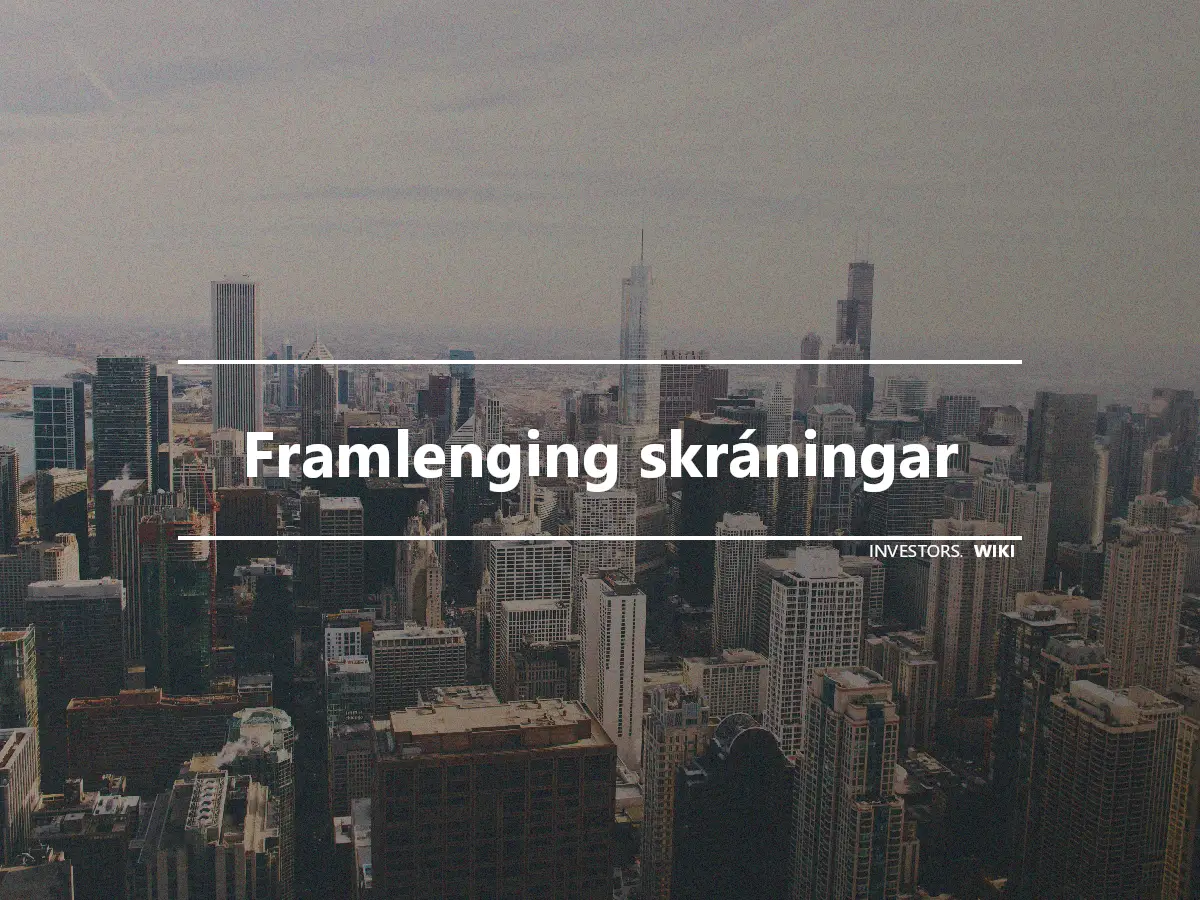 Framlenging skráningar