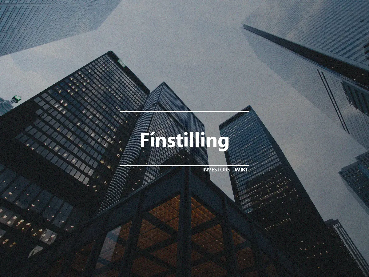 Fínstilling