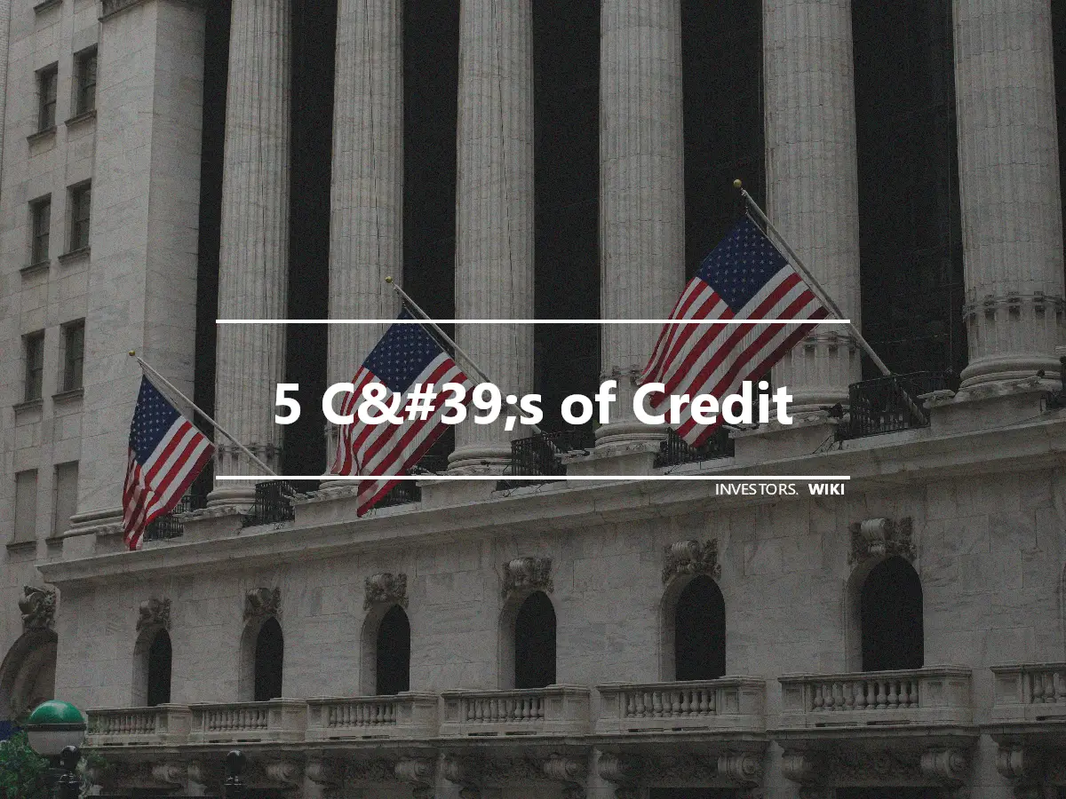 5 C&#39;s of Credit