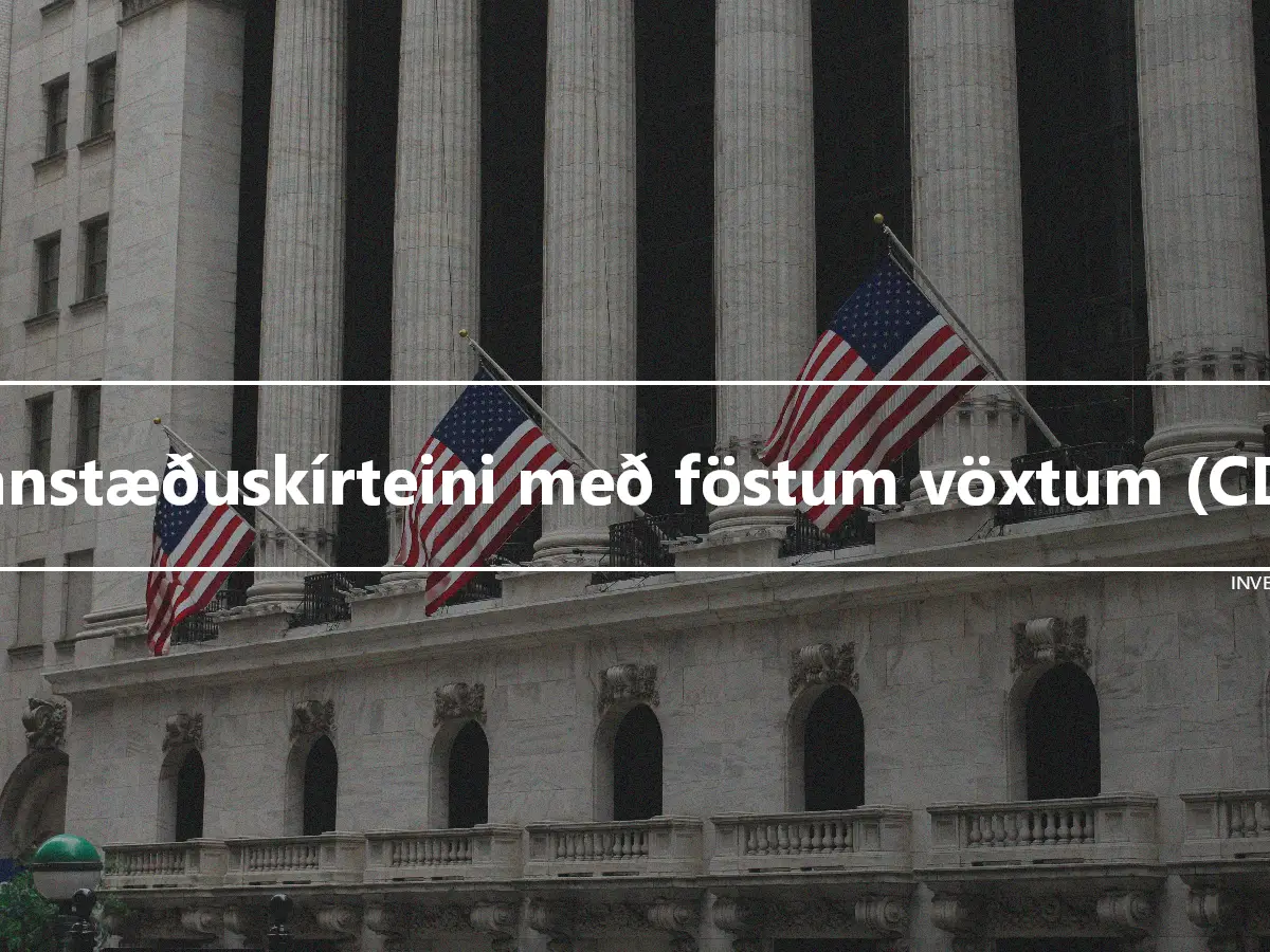 Innstæðuskírteini með föstum vöxtum (CD)