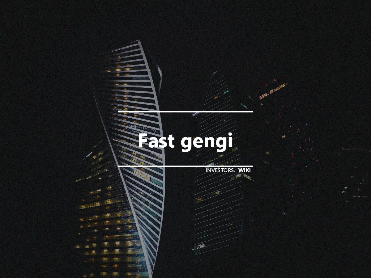 Fast gengi