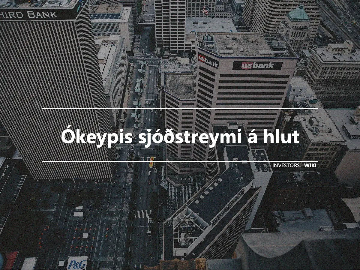 Ókeypis sjóðstreymi á hlut