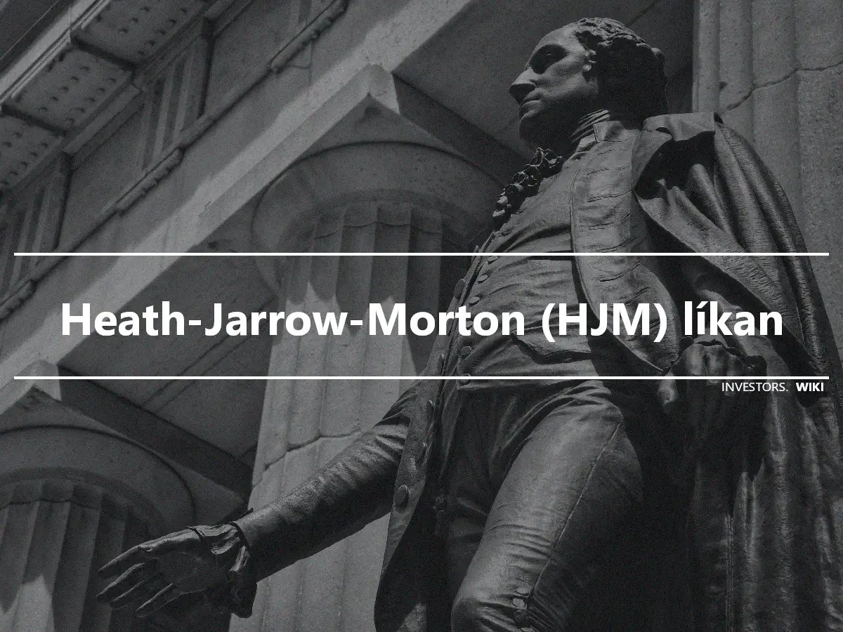 Heath-Jarrow-Morton (HJM) líkan