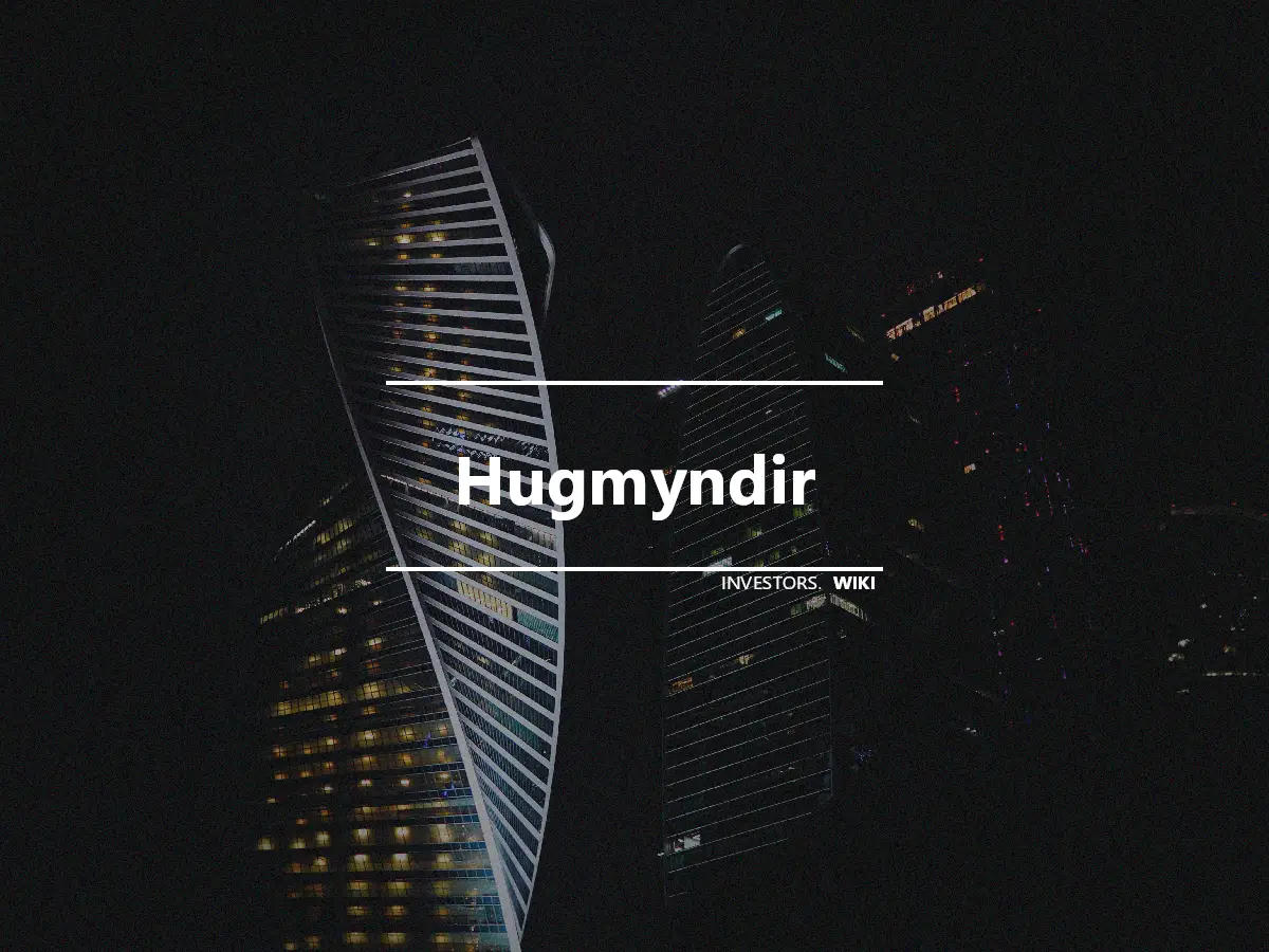 Hugmyndir