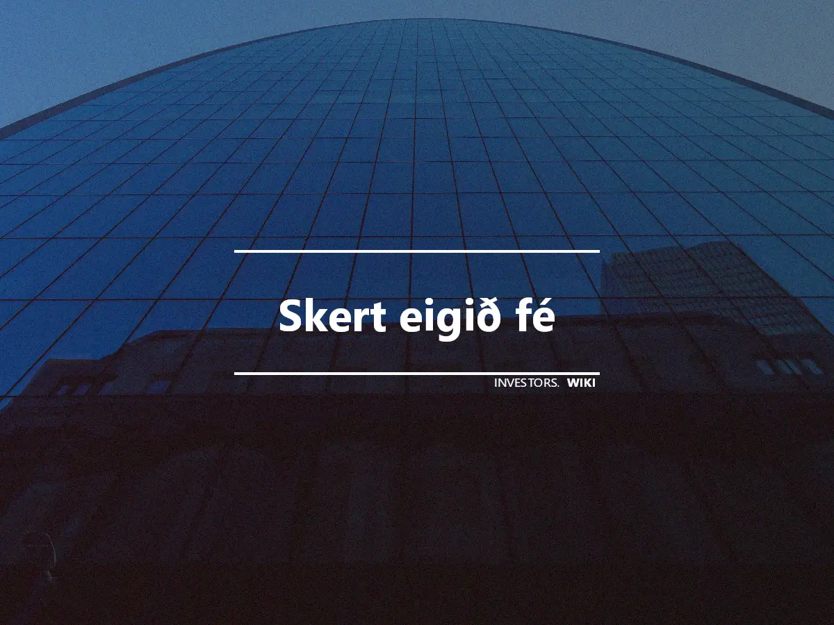 Skert eigið fé