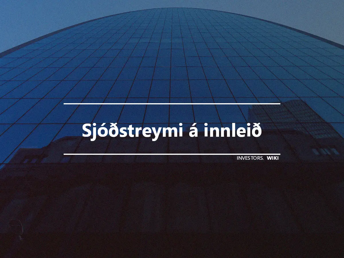 Sjóðstreymi á innleið