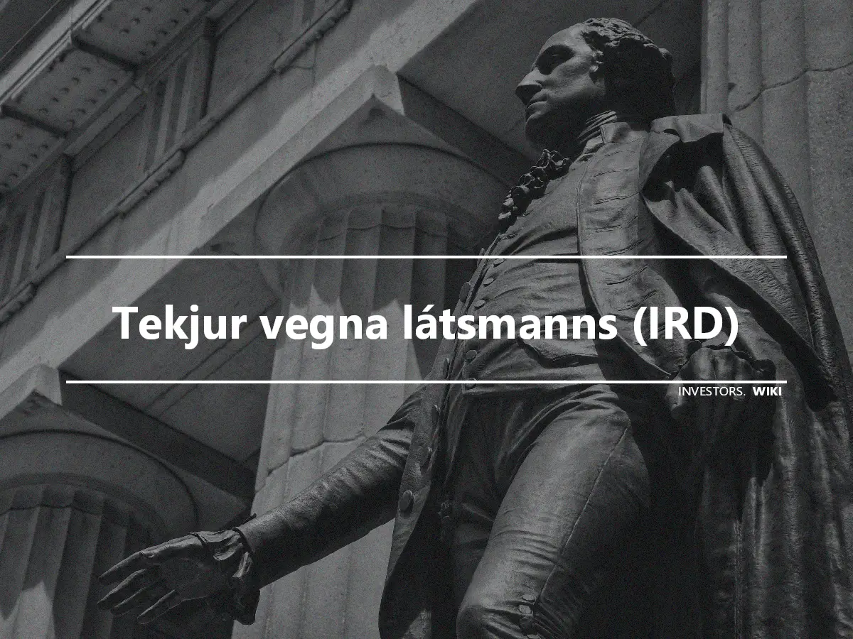 Tekjur vegna látsmanns (IRD)