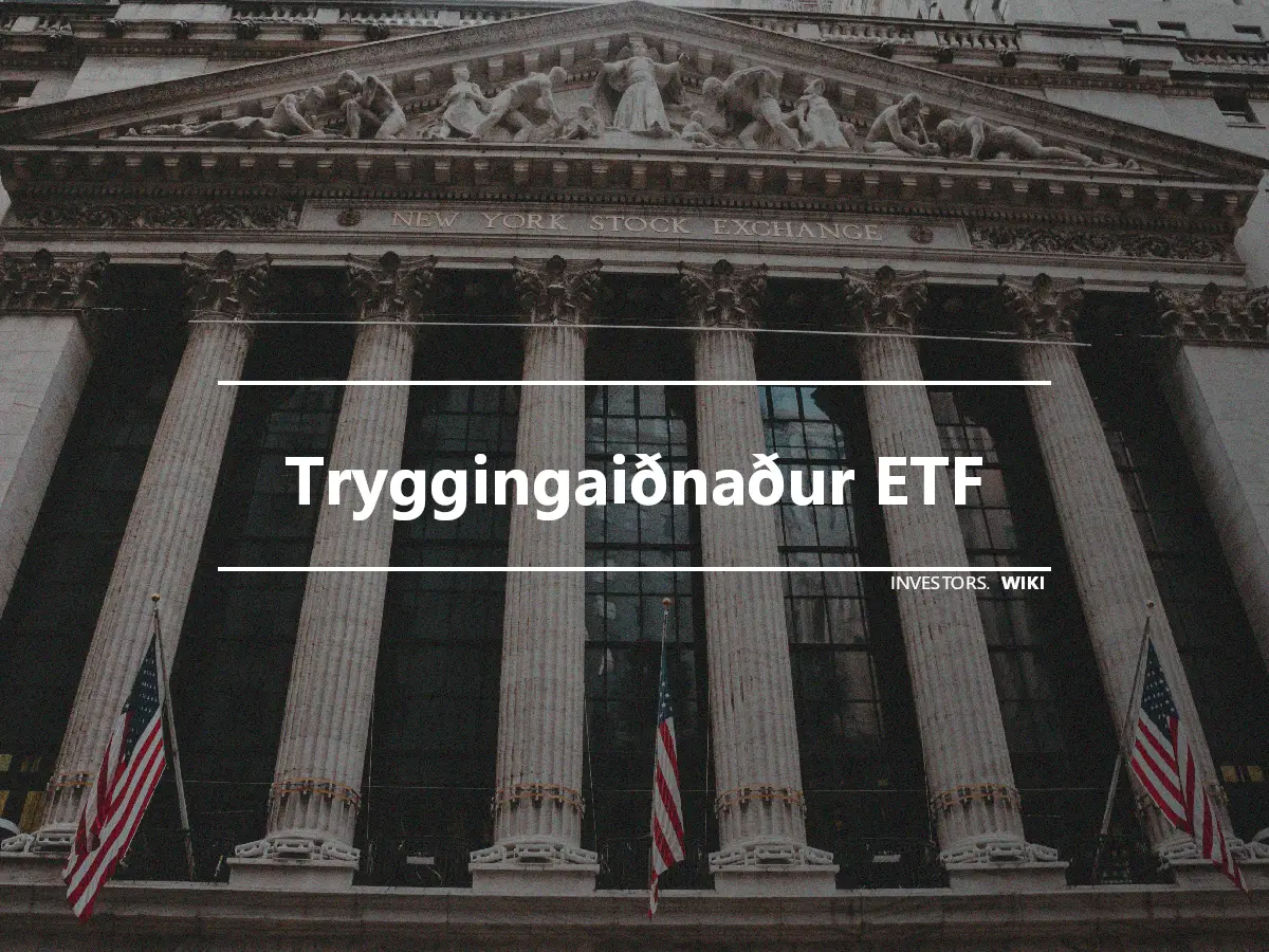 Tryggingaiðnaður ETF