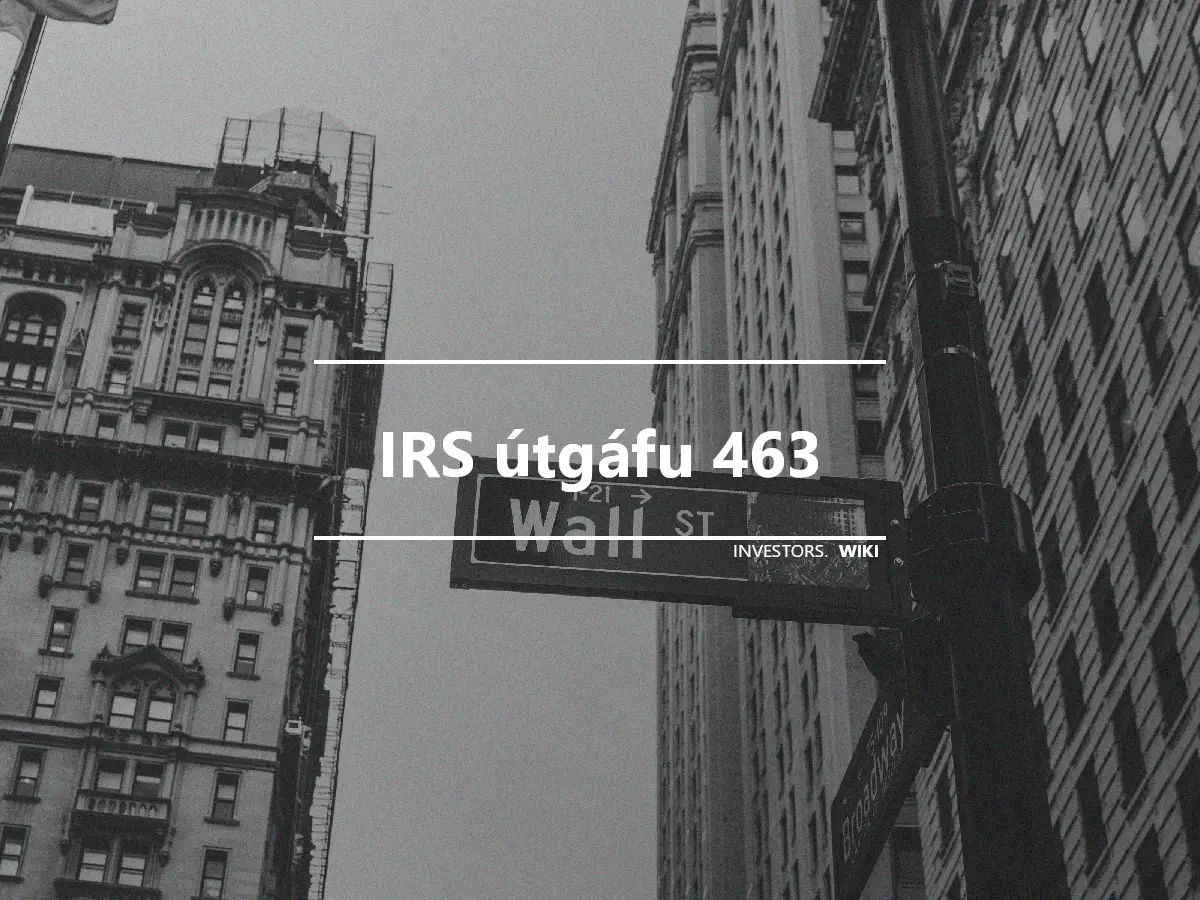IRS útgáfu 463
