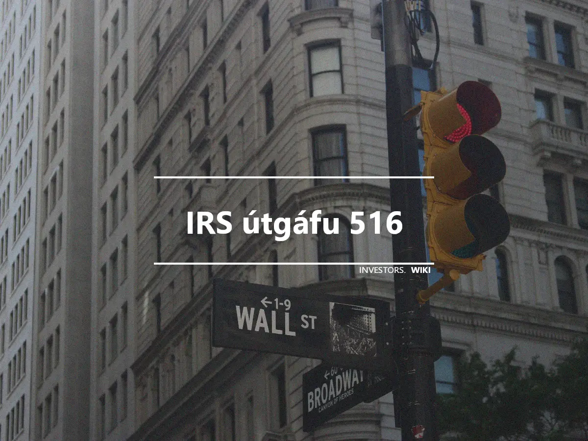 IRS útgáfu 516