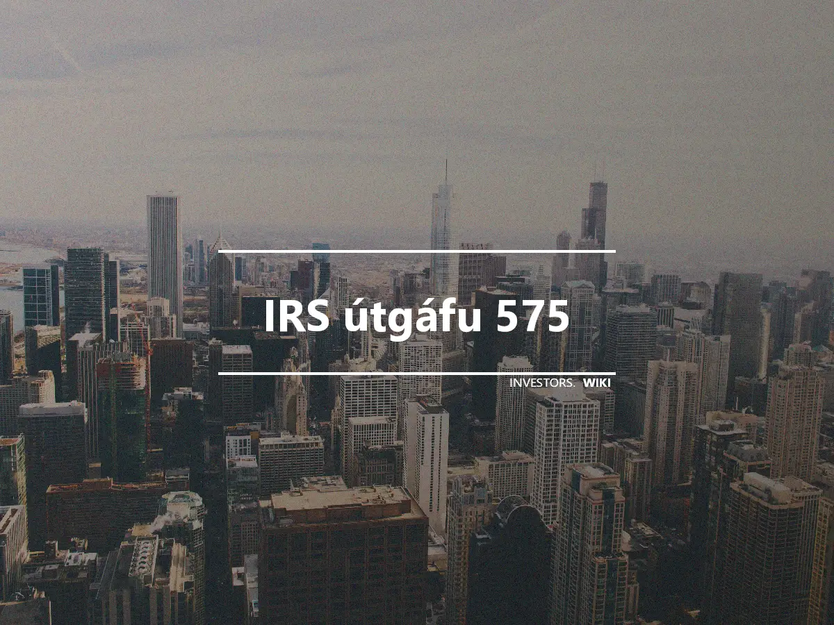 IRS útgáfu 575