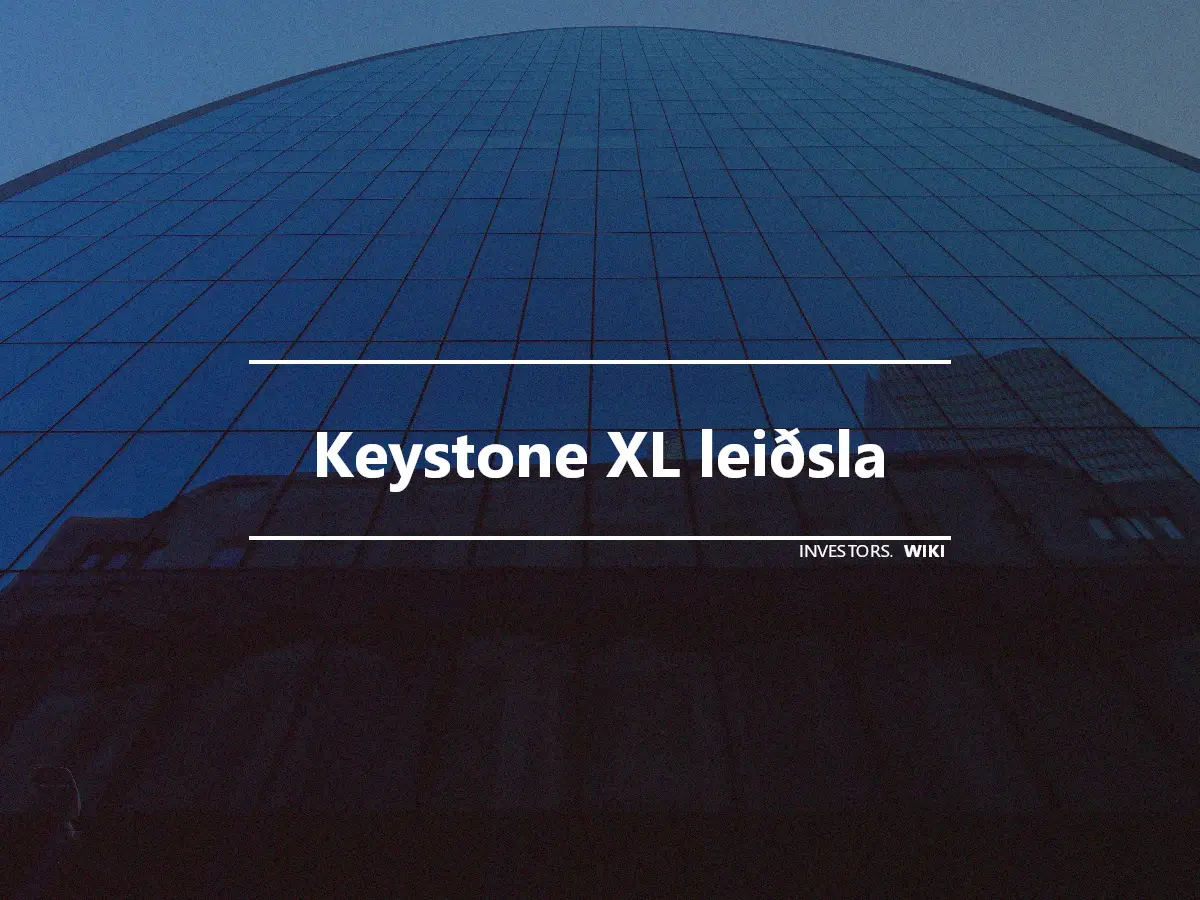 Keystone XL leiðsla