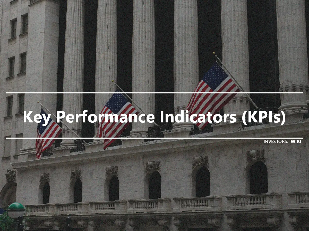 Key Performance Indicators (KPIs)