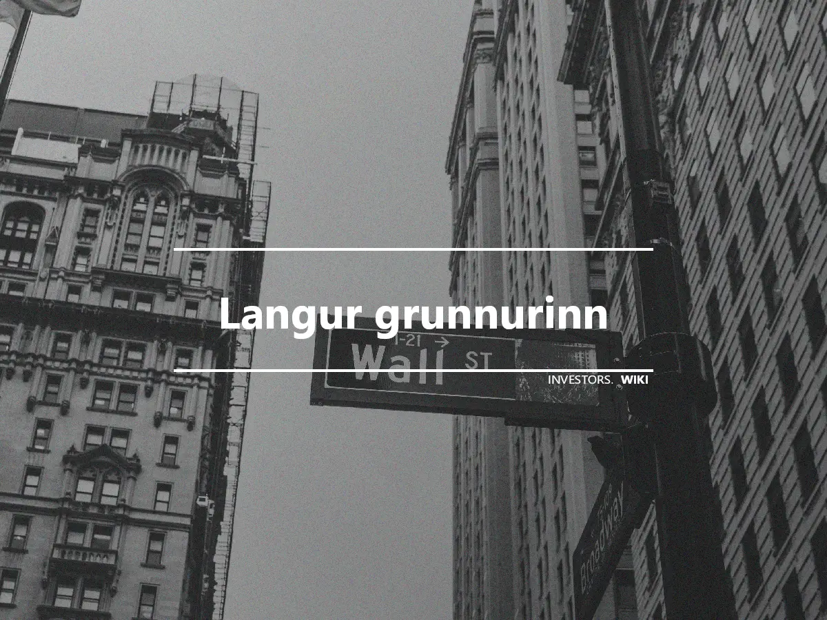 Langur grunnurinn