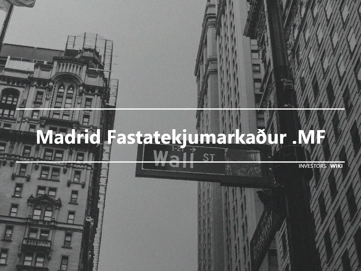 Madrid Fastatekjumarkaður .MF