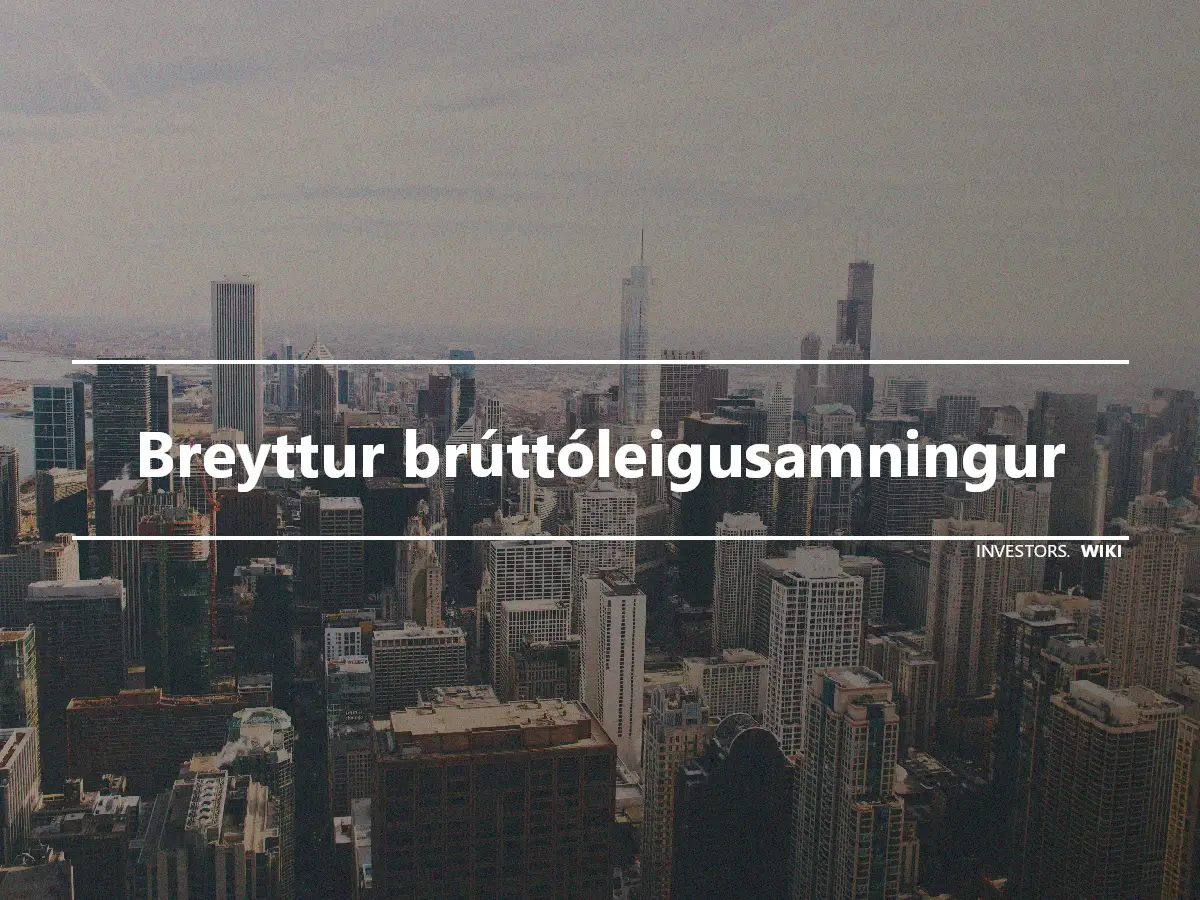 Breyttur brúttóleigusamningur