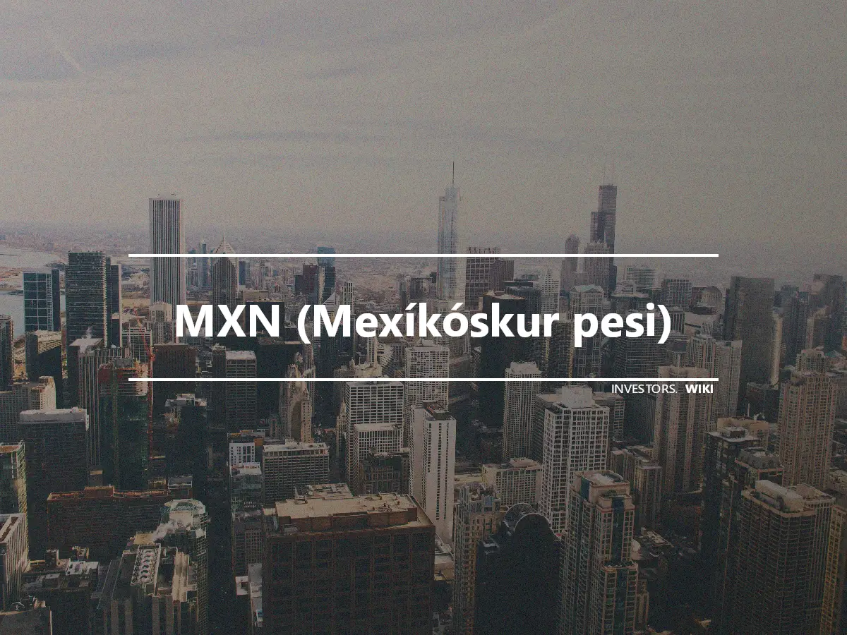 MXN (Mexíkóskur pesi)