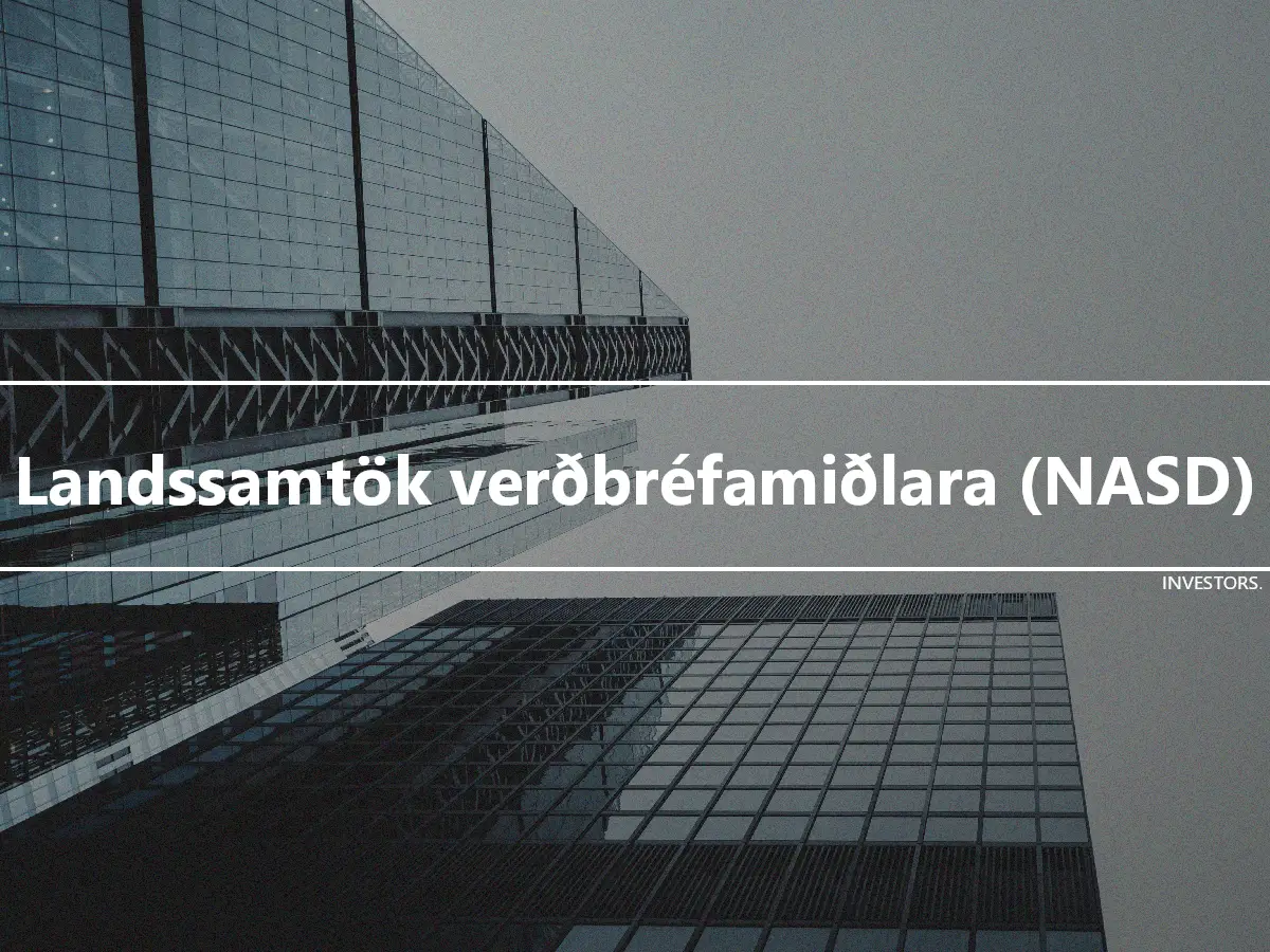 Landssamtök verðbréfamiðlara (NASD)