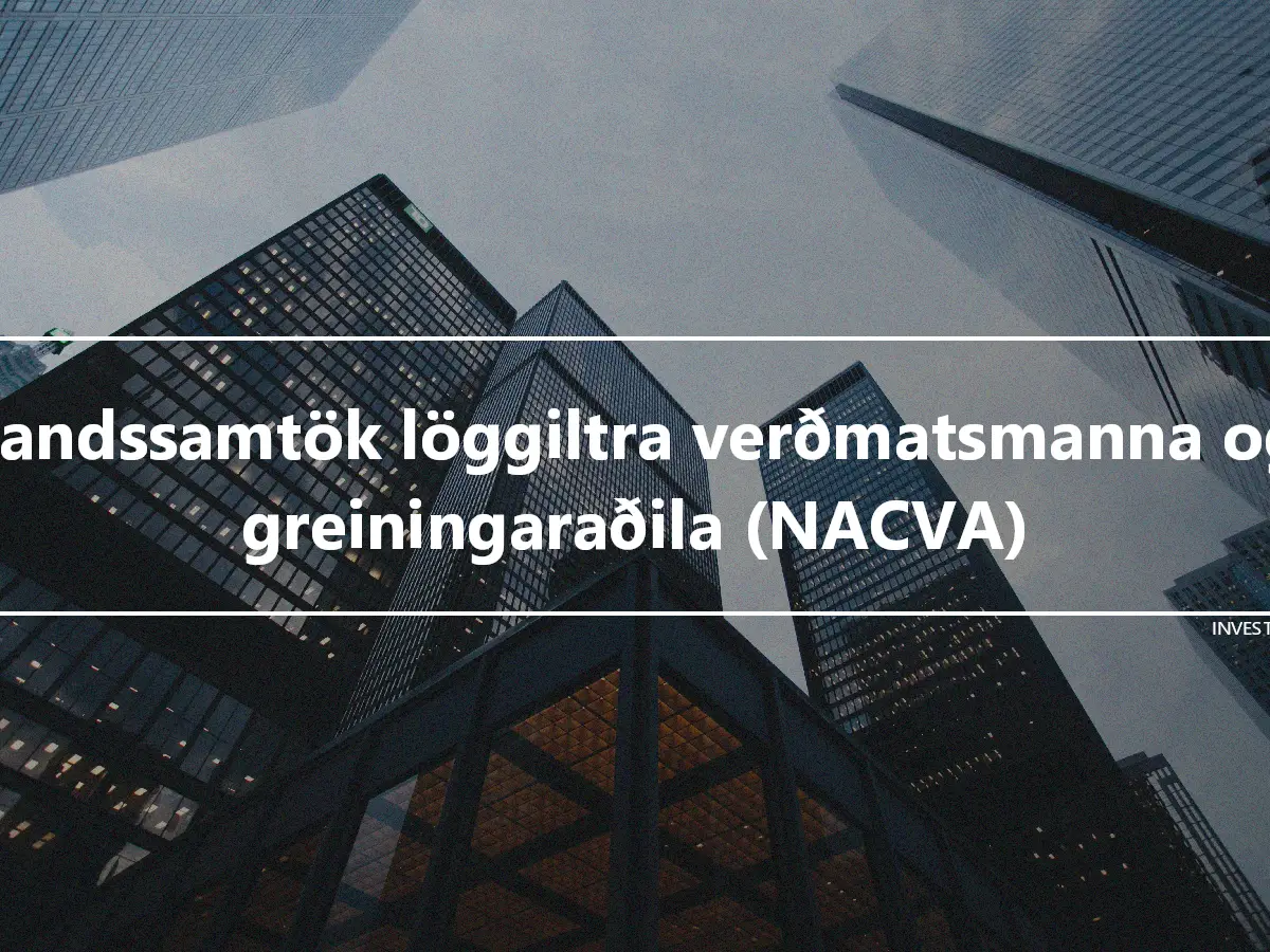 Landssamtök löggiltra verðmatsmanna og greiningaraðila (NACVA)