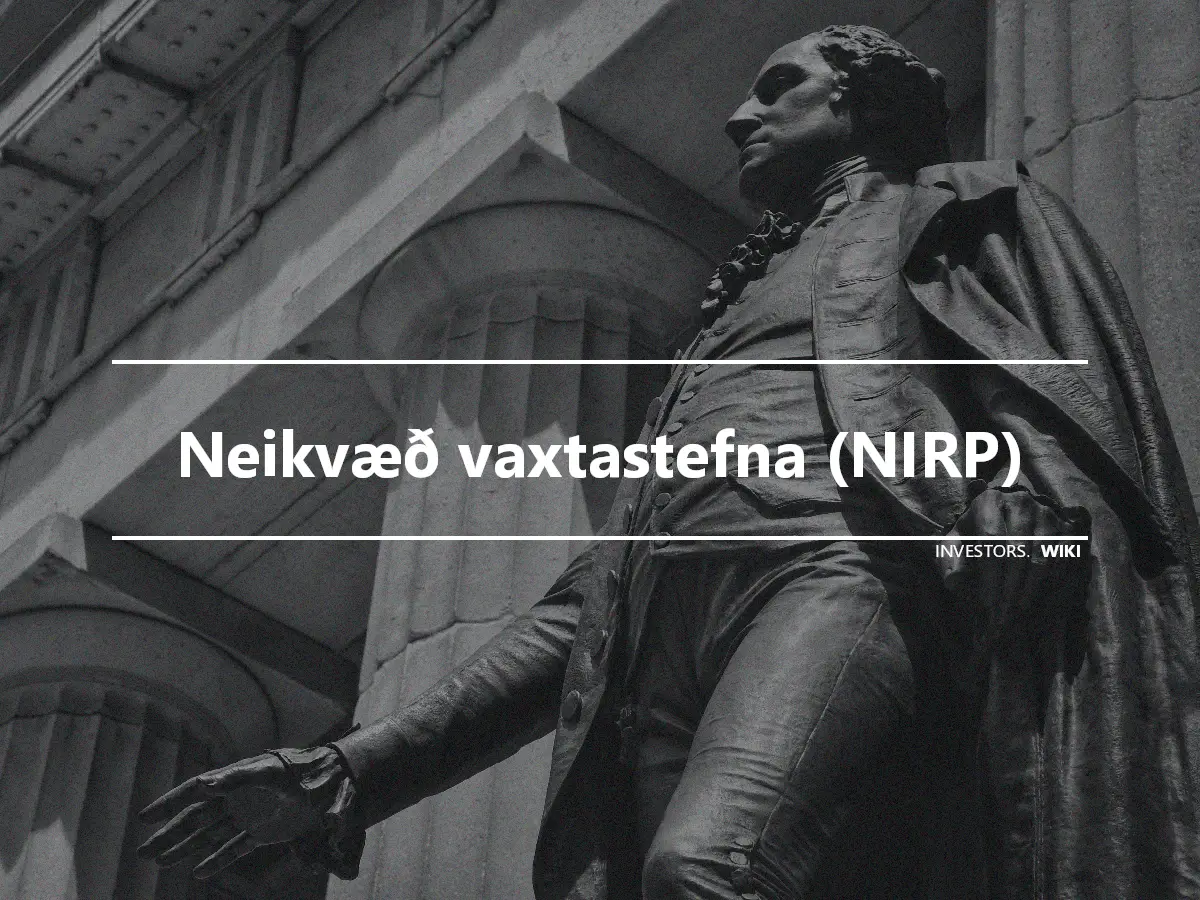 Neikvæð vaxtastefna (NIRP)