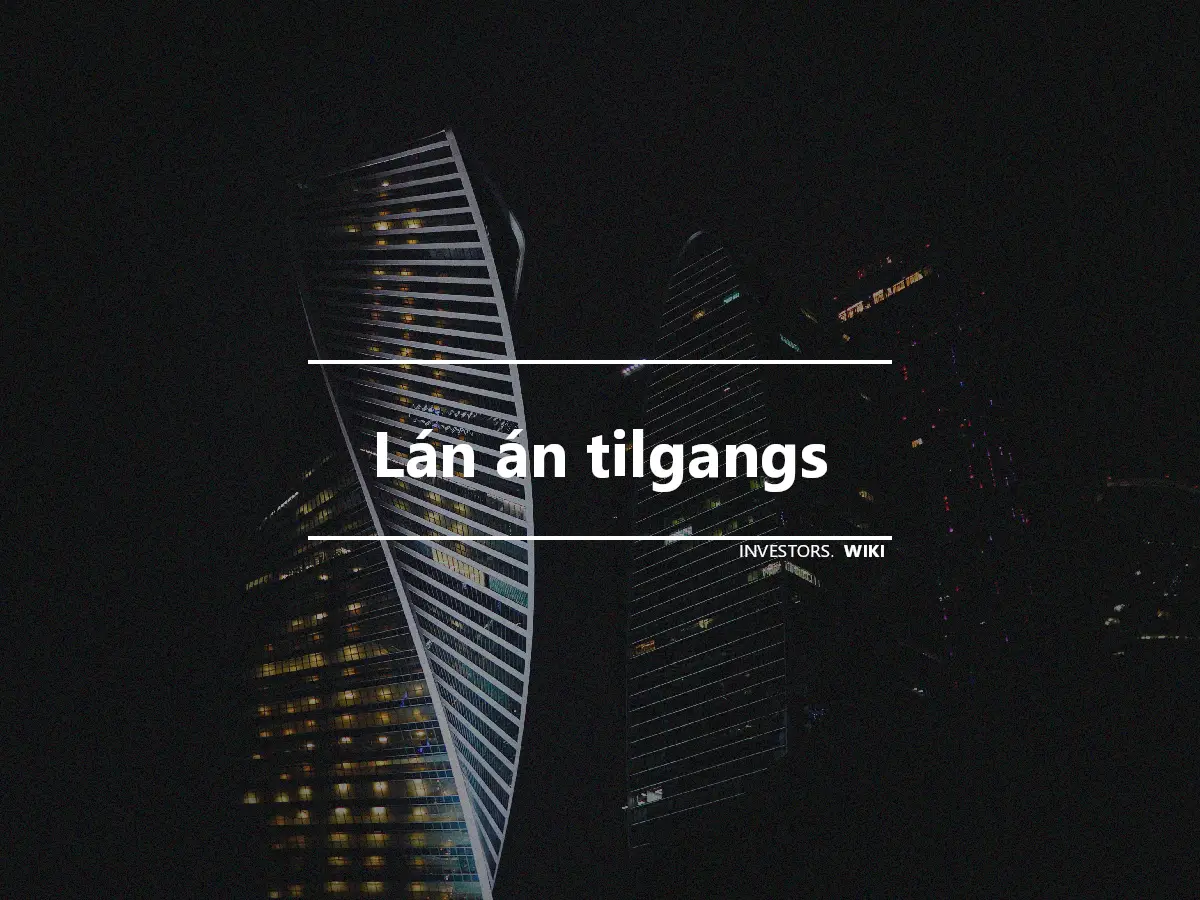 Lán án tilgangs