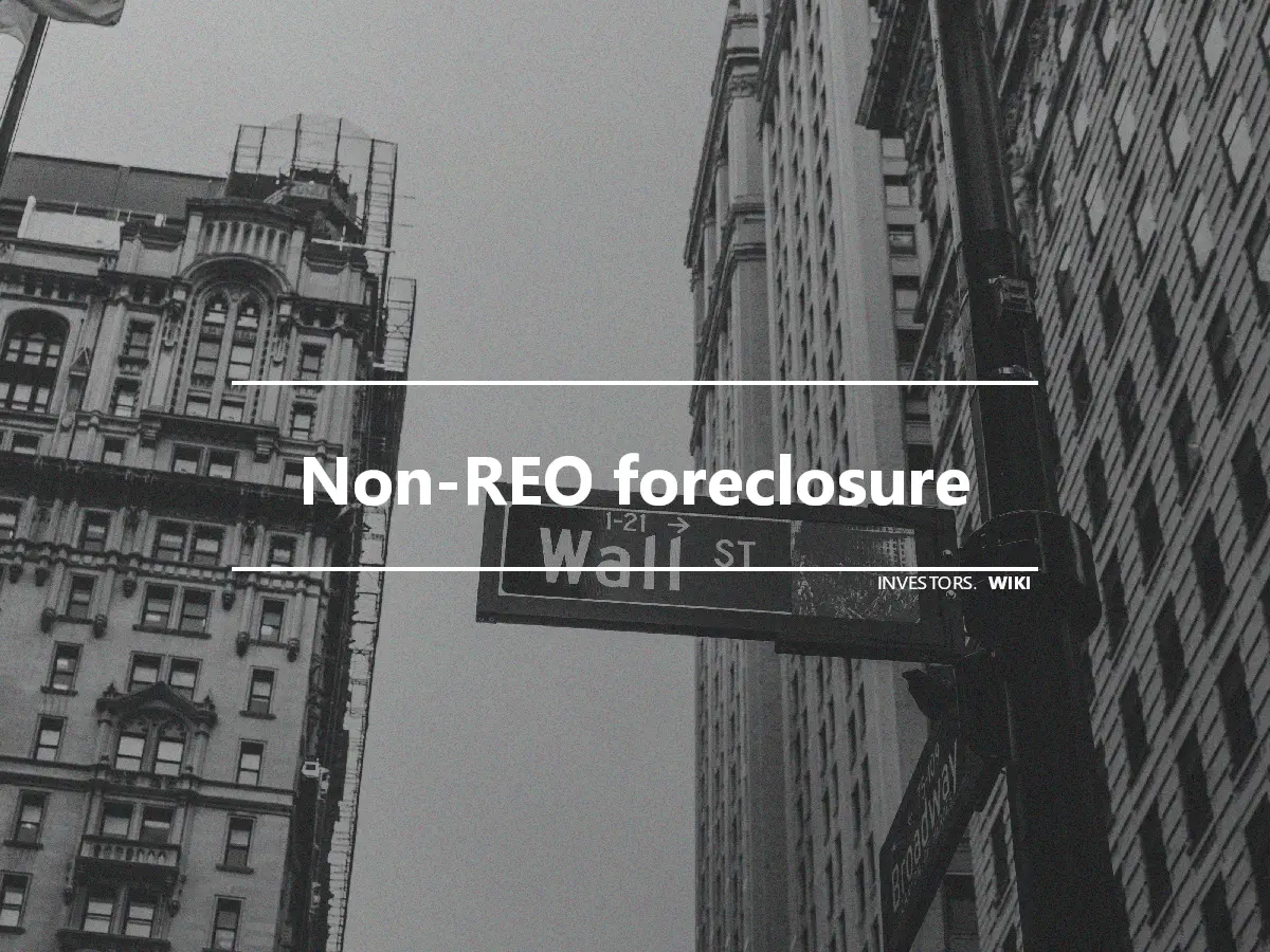 Non-REO foreclosure