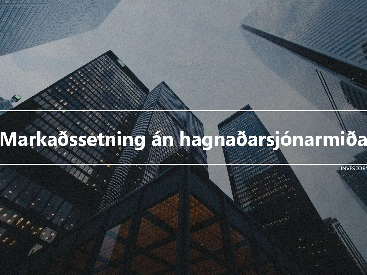 Markaðssetning án hagnaðarsjónarmiða