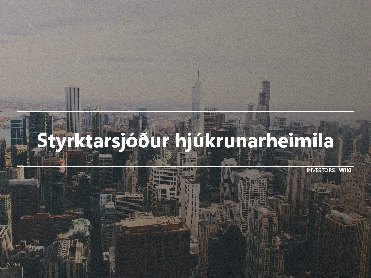 Styrktarsjóður hjúkrunarheimila