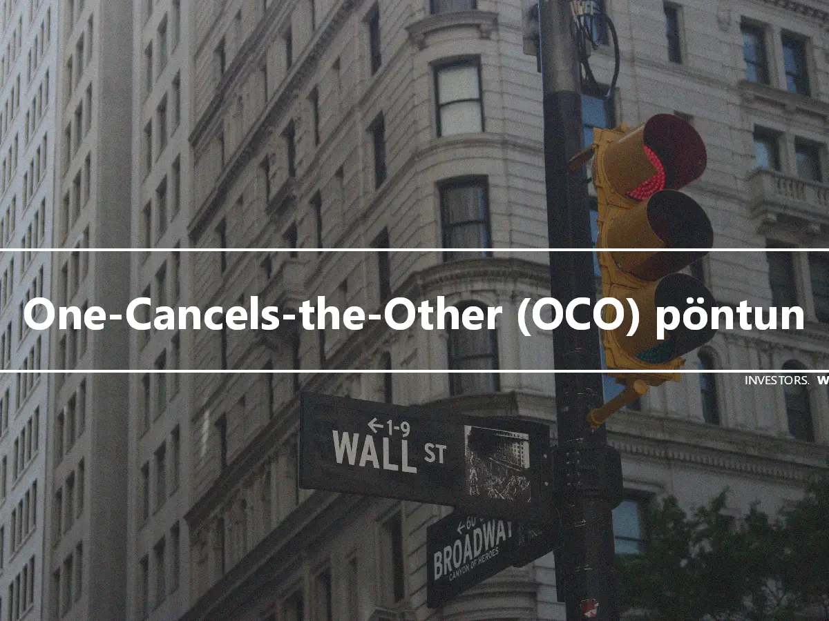 One-Cancels-the-Other (OCO) pöntun
