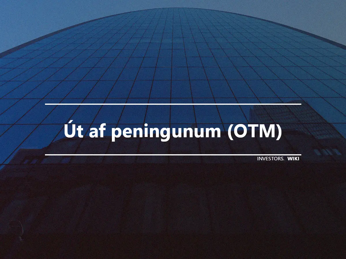 Út af peningunum (OTM)