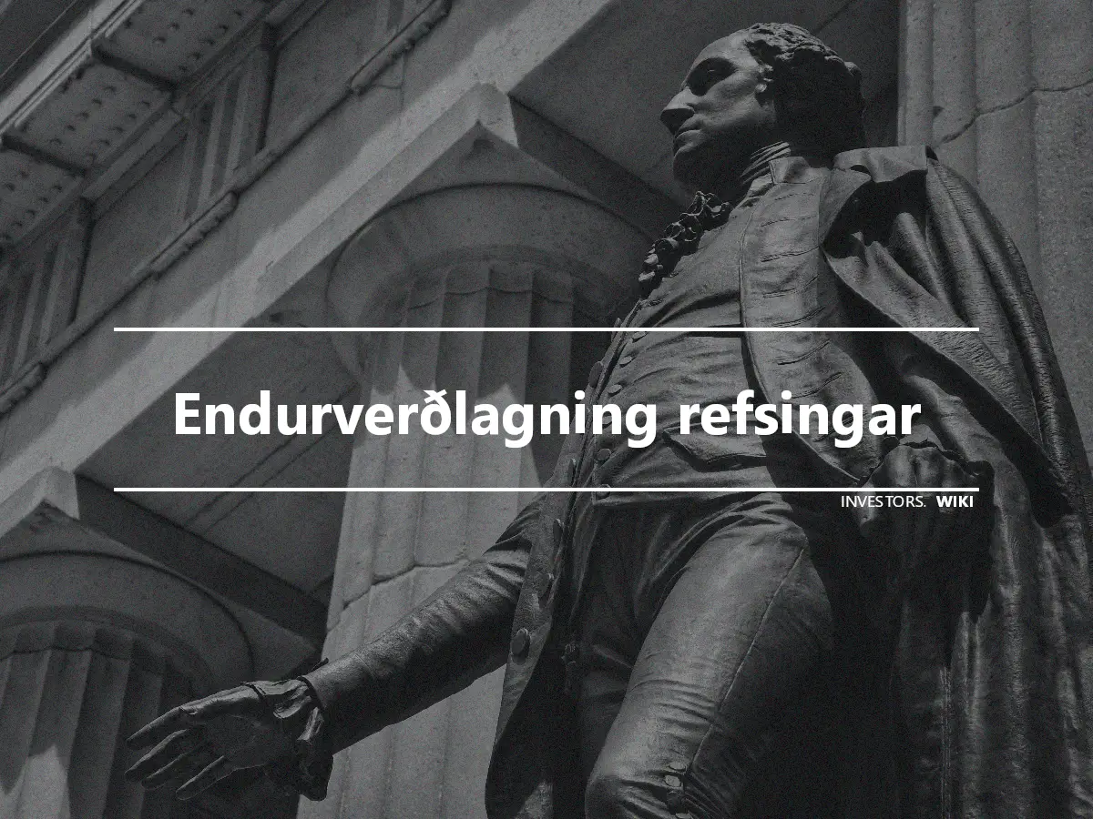 Endurverðlagning refsingar