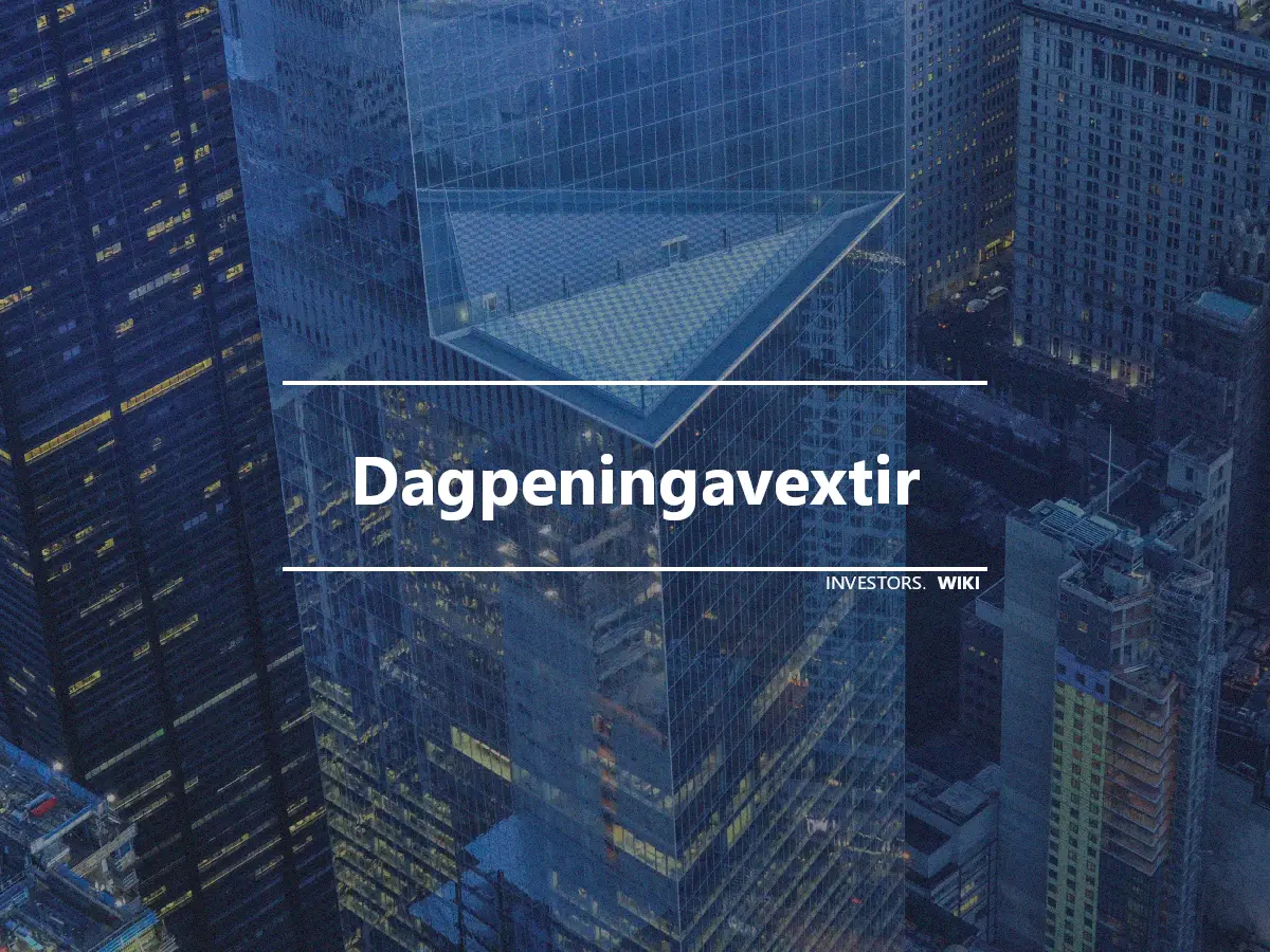 Dagpeningavextir