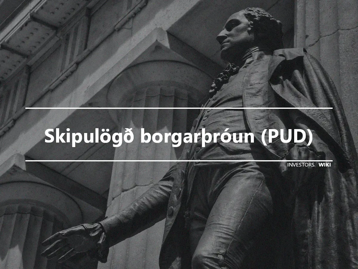 Skipulögð borgarþróun (PUD)