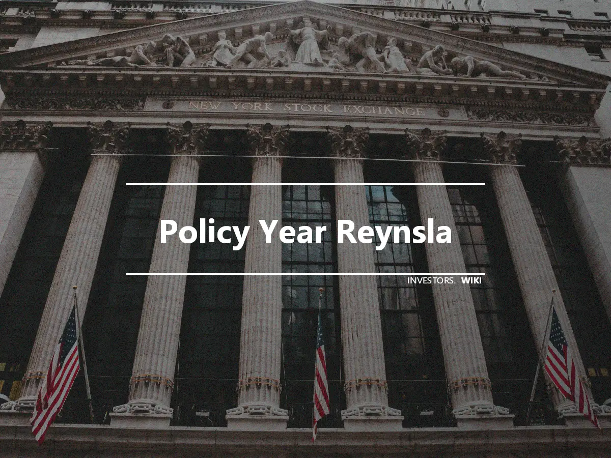 Policy Year Reynsla