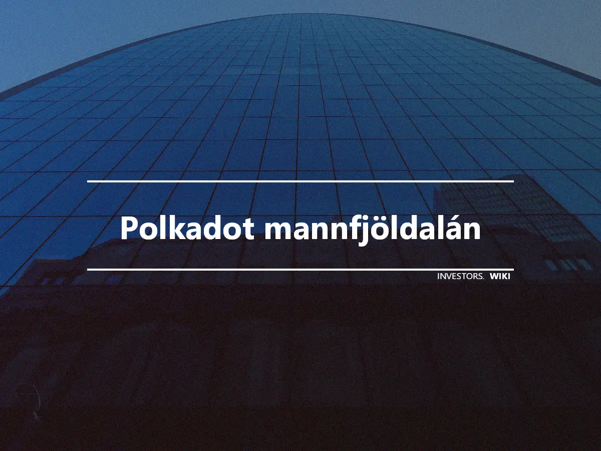 Polkadot mannfjöldalán